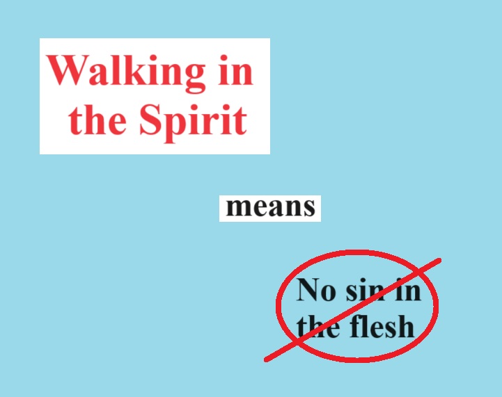 Galatians 5 Spirit = no sin